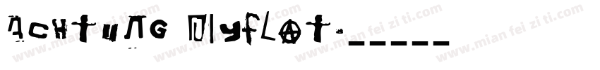 Achtung DIYFlat字体转换